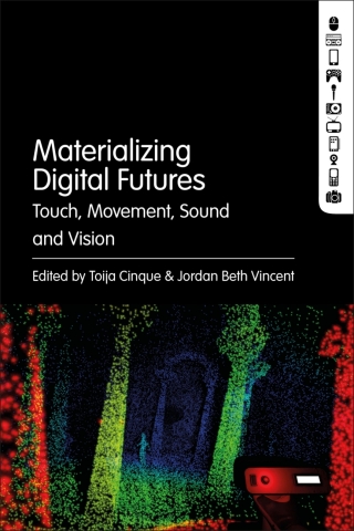 Imagen de portada: Materializing Digital Futures 1st edition 9781501388088