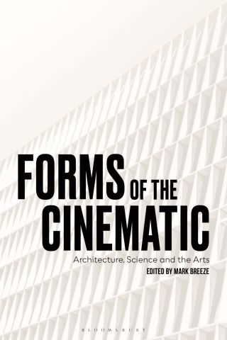 表紙画像: Forms of the Cinematic 1st edition 9781501361425