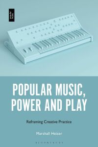 Titelbild: Popular Music, Power and Play 1st edition 9781501362743