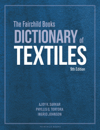 Cover image: The Fairchild Books Dictionary of Textiles 9th edition 9781501365133