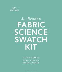 表紙画像: J.J. Pizzuto's Fabric Science Swatch Kit 12th edition 9781501367953