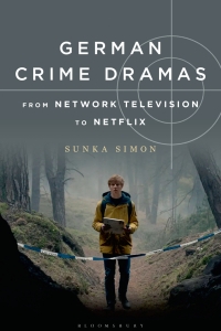 Immagine di copertina: German Crime Dramas from Network Television to Netflix 1st edition 9781501368721