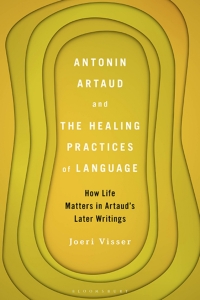 Omslagafbeelding: Antonin Artaud and the Healing Practices of Language 1st edition 9781501372322
