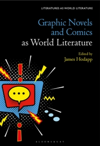 Cover image: Graphic Novels and Comics as World Literature 1st edition 9781501373404
