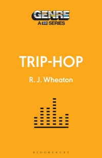 صورة الغلاف: Trip-Hop 1st edition 9781501373602