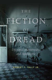 Cover image: The Fiction of Dread 1st edition 9781501375842