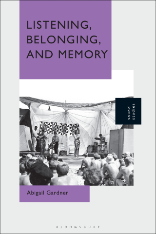 Cover image: Listening, Belonging, and Memory 1st edition 9781501376849
