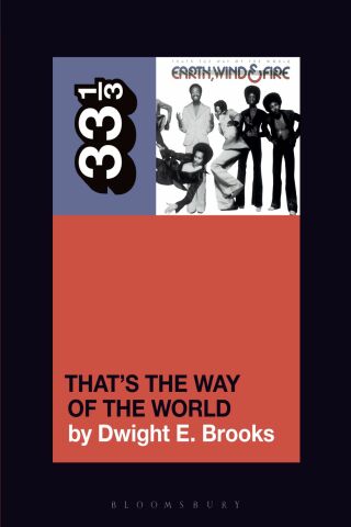 Cover image: Earth, Wind & Fire's That's the Way of the World 1st edition 9781501378058