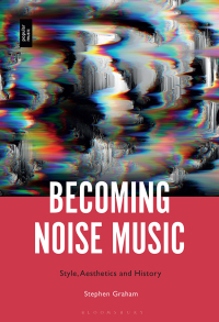Immagine di copertina: Becoming Noise Music 1st edition 9781501378669