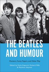 Omslagafbeelding: The Beatles and Humour 1st edition 9781501379345