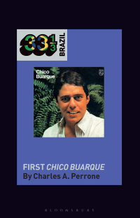 Cover image: Chico Buarque's First Chico Buarque 1st edition 9781501379789