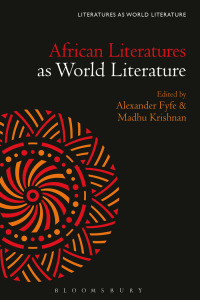 Cover image: African Literatures as World Literature 1st edition 9781501379956