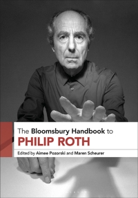 Cover image: The Bloomsbury Handbook to Philip Roth 1st edition 9781501380242