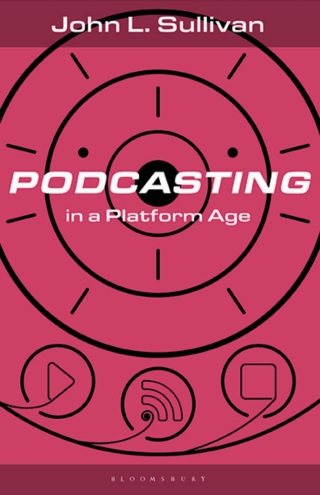 Imagen de portada: Podcasting in a Platform Age 1st edition 9781501380693