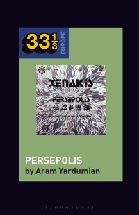 Omslagafbeelding: Iannis Xenakis’s Persepolis 1st edition 9781501381508