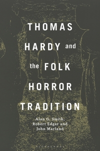 Cover image: Thomas Hardy and the Folk Horror Tradition 1st edition 9781501383991