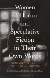 Titelbild: Women of Horror and Speculative Fiction in Their Own Words 1st edition 9781501384455