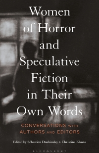 Cover image: Women of Horror and Speculative Fiction in Their Own Words 1st edition 9781501384455