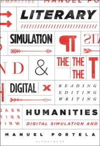 Omslagafbeelding: Literary Simulation and the Digital Humanities 1st edition 9781501385391