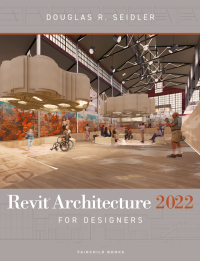Imagen de portada: Revit Architecture 2022 for Designers 5th edition 9781501385568