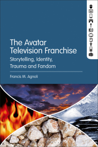 Cover image: The Avatar Television Franchise 1st edition 9781501387173