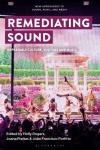 Cover image: Remediating Sound 1st edition 9781501387326