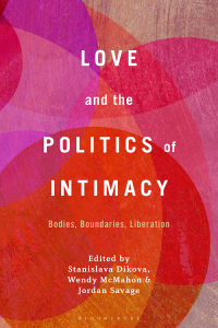 Imagen de portada: Love and the Politics of Intimacy 1st edition 9781501387371