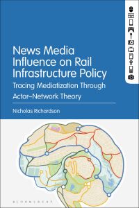 Imagen de portada: News Media Influence on Rail Infrastructure Policy 1st edition 9781501387487