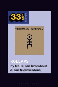 Imagen de portada: Einstürzende Neubauten's Kollaps 1st edition 9781501387500