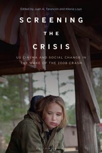 Cover image: Screening the Crisis 1st edition 9781501388163