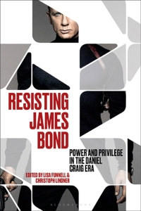 Cover image: Resisting James Bond 1st edition 9781501388262