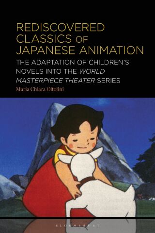 Cover image: Rediscovered Classics of Japanese Animation 1st edition 9781501389870