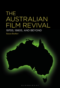 Imagen de portada: The Australian Film Revival 1st edition 9781501390029