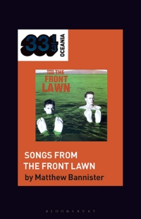 صورة الغلاف: The Front Lawn's Songs from the Front Lawn 1st edition 9781501390081