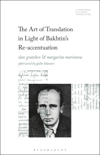 Cover image: The Art of Translation in Light of Bakhtin's Re-accentuation 1st edition 9781501390234