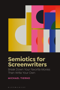 Cover image: Semiotics for Screenwriters 1st edition 9781501390999