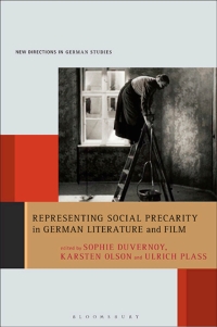 صورة الغلاف: Representing Social Precarity in German Literature and Film 1st edition 9781501391477