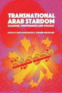 Cover image: Transnational Arab Stardom 1st edition 9781501393228