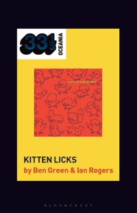 Cover image: Screamfeeder's Kitten Licks 1st edition 9781501393297