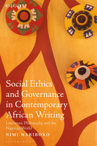 Cover image: Social Ethics and Governance in Contemporary African Writing 1st edition 9781501398070