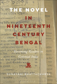 Omslagafbeelding: The Novel in Nineteenth-Century Bengal 1st edition 9781501398469