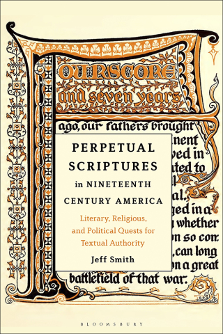 Cover image: Perpetual Scriptures in Nineteenth-Century America 1st edition 9781501398957