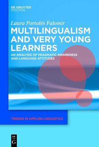 Omslagafbeelding: Multilingualism and Very Young Learners 1st edition 9781501510366