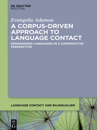 Cover image: A Corpus-Driven Approach to Language Contact 1st edition 9781614517610