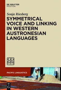 Omslagafbeelding: Symmetrical Voice and Linking in Western Austronesian Languages 1st edition 9781614518785