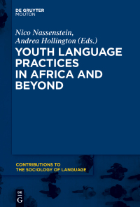 Omslagafbeelding: Youth Language Practices in Africa and Beyond 1st edition 9781614518624