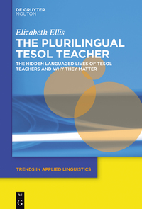 Omslagafbeelding: The Plurilingual TESOL Teacher 1st edition 9781614515890