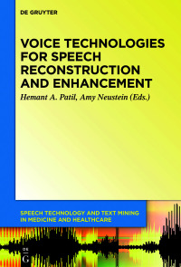 Titelbild: Voice Technologies for Speech Reconstruction and Enhancement 1st edition 9781501510410