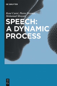 Titelbild: Speech: A dynamic process 1st edition 9781501510601
