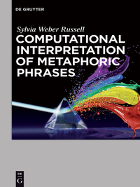Cover image: Computer Interpretation of Metaphoric Phrases 1st edition 9781501510656